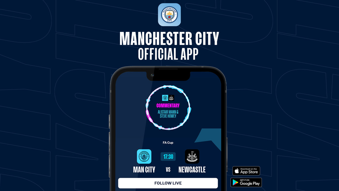 How to follow City v Newcastle on our official app