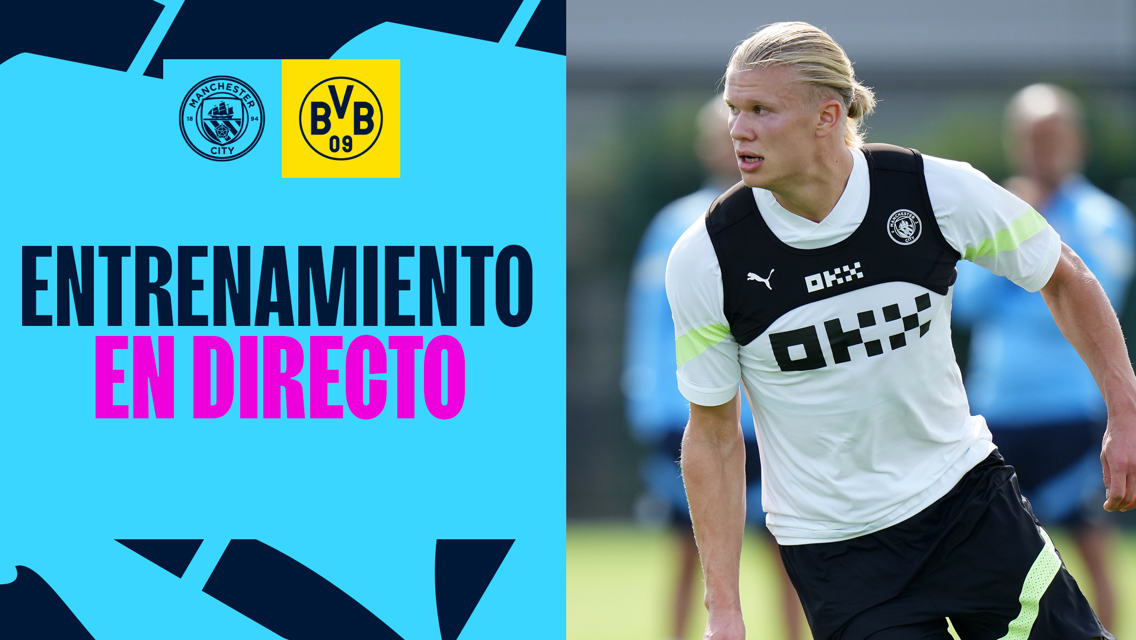 City v Dortmund: entrenamiento en directo
