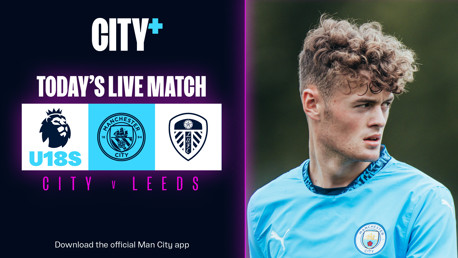 Watch City Under-18s’ PL U18 North clash with Leeds on CITY+ 