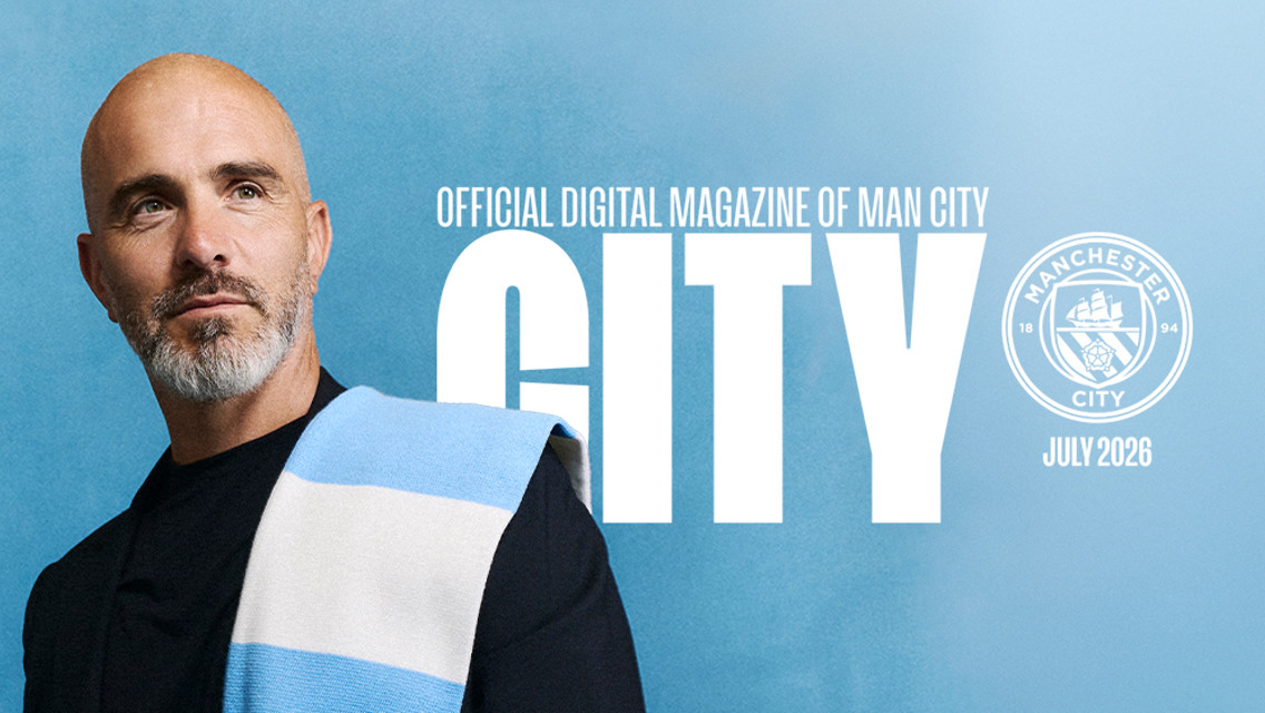 A man wearing a Manchester City scarf is featured on the cover of the official digital magazine of Manchester City for July 2026. The Man City logo is displayed on the right.