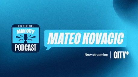 In conversation with Mateo Kovacic | Official Man City Podcast