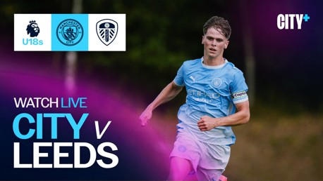 Promotional image for Manchester City U18s vs Leeds U18s match, featuring a player in action and logos for both clubs with the City+ branding.