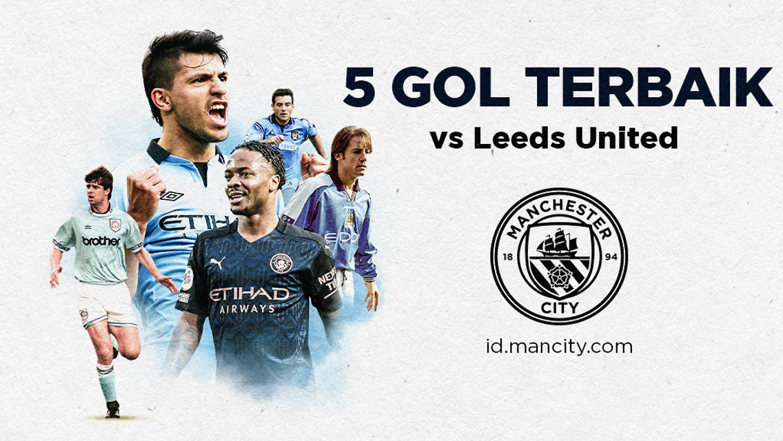 5 Gol Terbaik vs Leeds