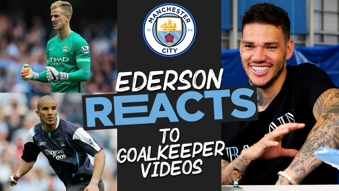 Ederson reage a famosos momentos dos goleiros do City