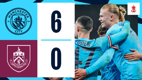 City 6-0 Burnley: FA Cup brief highlights