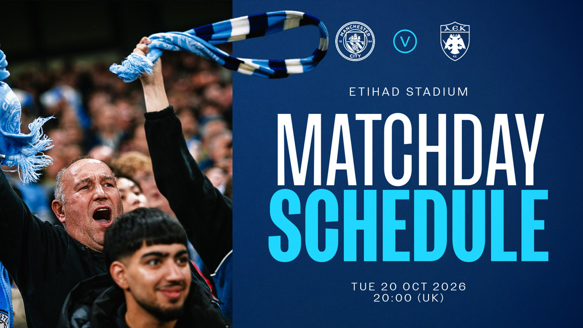 Upcoming match schedule for Manchester City vs AEK Athens on Tue 20 Oct 2026 at Etihad Stadium, 20:00 (UK).