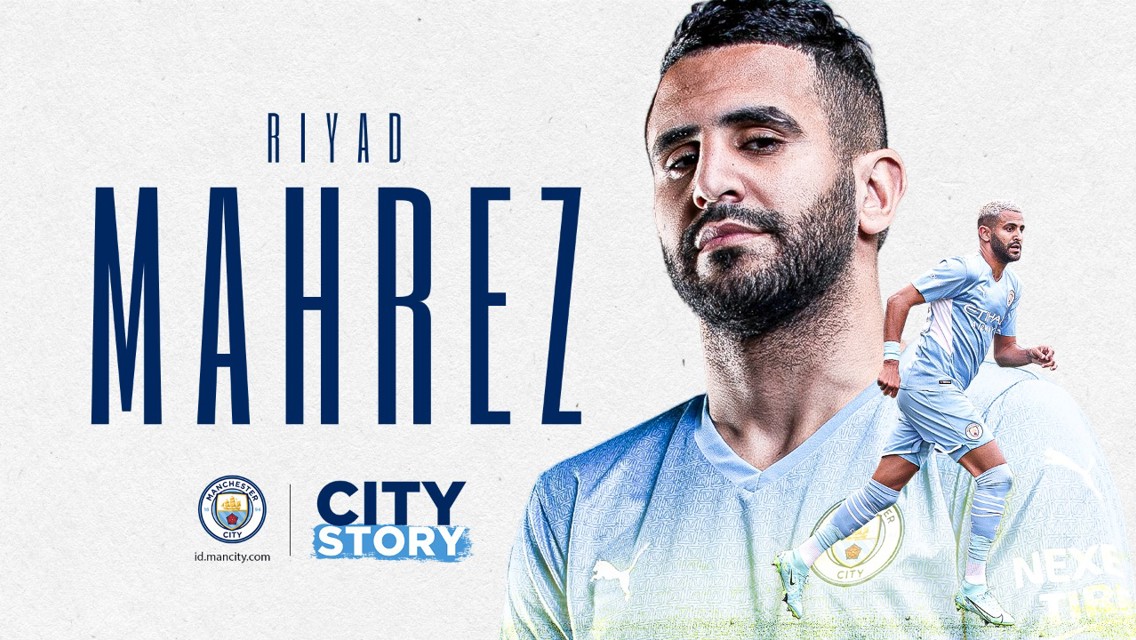 City Story: Riyad Mahrez “Penyihir Aljazair”