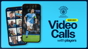Image promoting Manchester City's official membership benefit of video calls with players featuring multiple smartphone screens, one displaying a football player.