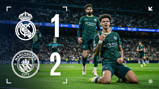 The image shows a UEFA Champions League match between Real Madrid and Manchester City. Manchester City players are celebrating a goal, with the match score displayed as Real Madrid 1, Manchester City 2.