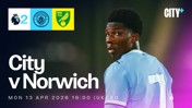 Promotional image for Manchester City vs Norwich Premier League match on April 13, 2026 at 19:00 UK time. Includes league logos, team badges, and blurred player.
