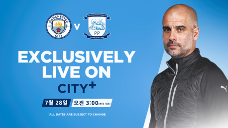 CITY+에서 생중계 예정인 CITY vs 프레스턴 노스 엔드 경기