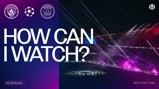Manchester City vs Paris Saint-Germain match promotion showing how to watch on October 14, 2026, with logos and a stadium image.