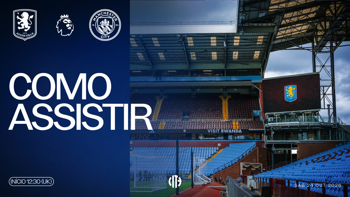 Image promoting Premier League match between Aston Villa and Manchester City on October 24, 2026. Includes logos of both teams and the Premier League logo. Text in Portuguese explains how to watch the game.