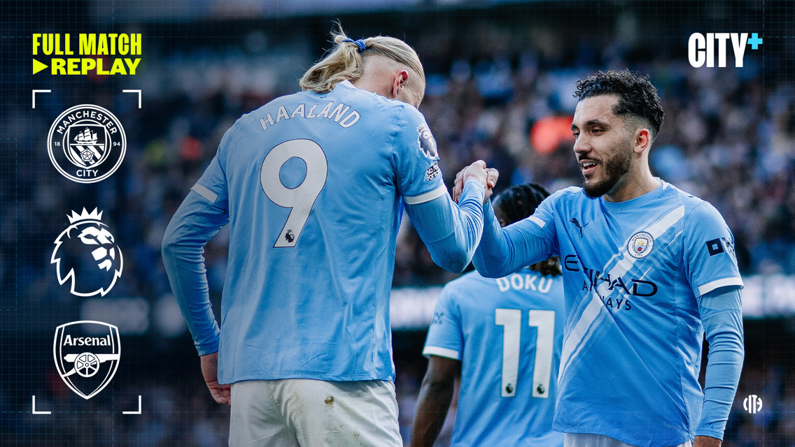 Manchester City players shaking hands during a Premier League match against Arsenal. Visible logos include Manchester City and Arsenal crests. The image promotes a full match replay on City+.