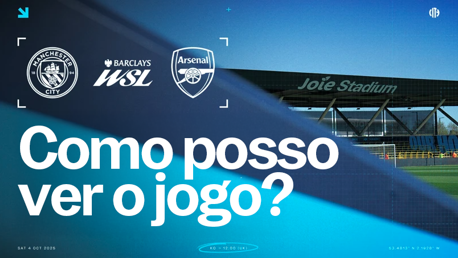 Como posso assistir Manchester City x Arsenal na TV?