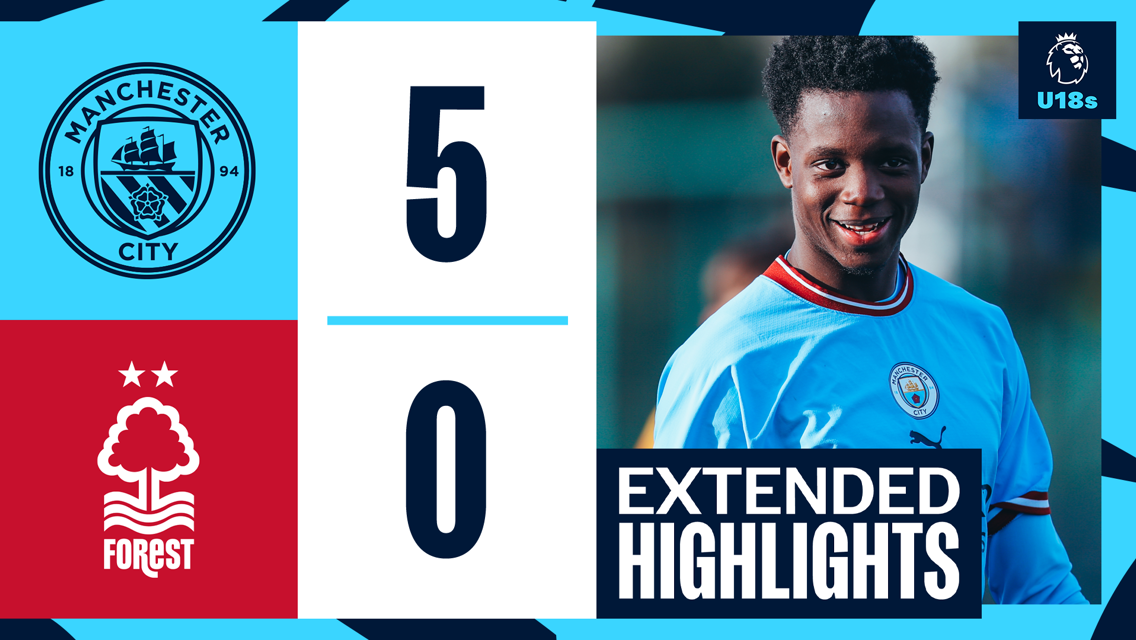 City U18s 5-0 Nottingham Forest U18s: Highlights