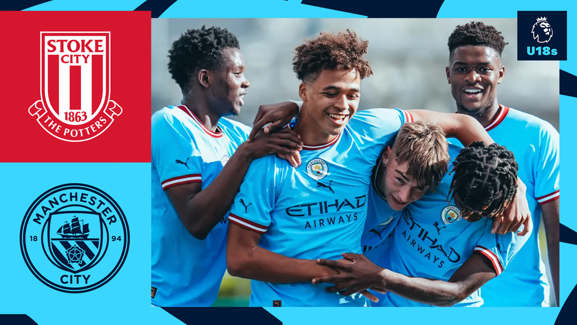 Stoke v City: Under-18s Full Match Replay