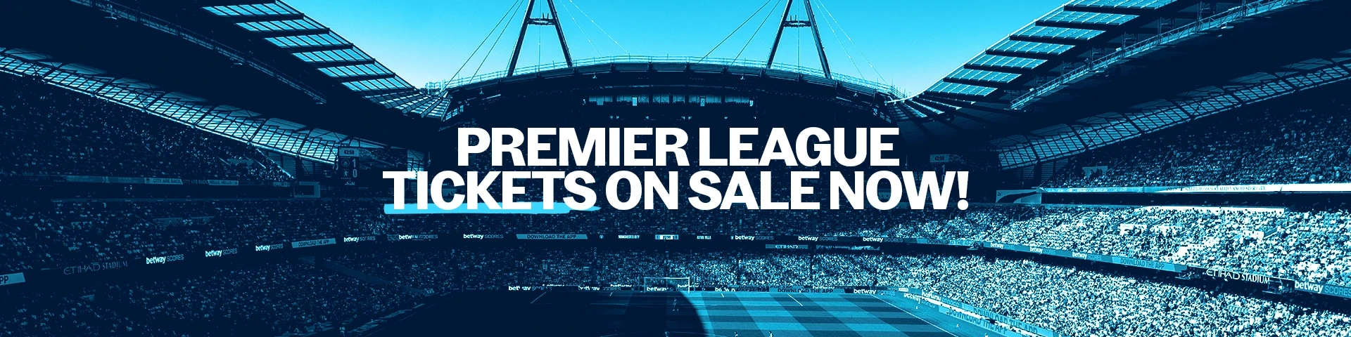 A stadium packed with spectators and a large text that reads 'PREMIER LEAGUE TICKETS ON SALE NOW!'.