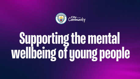 Gradient background featuring Manchester City logo and text 'Supporting the mental wellbeing of young people'.