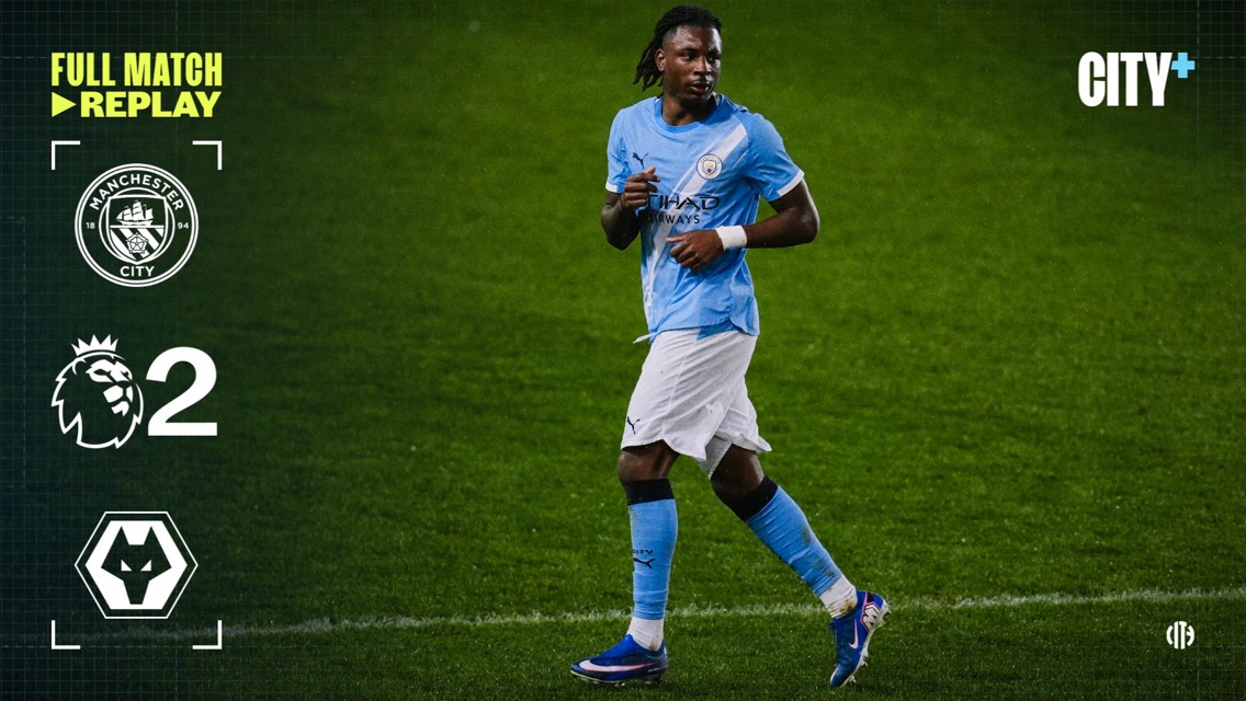 Full-match replay: City v Wolves - Premier League 2