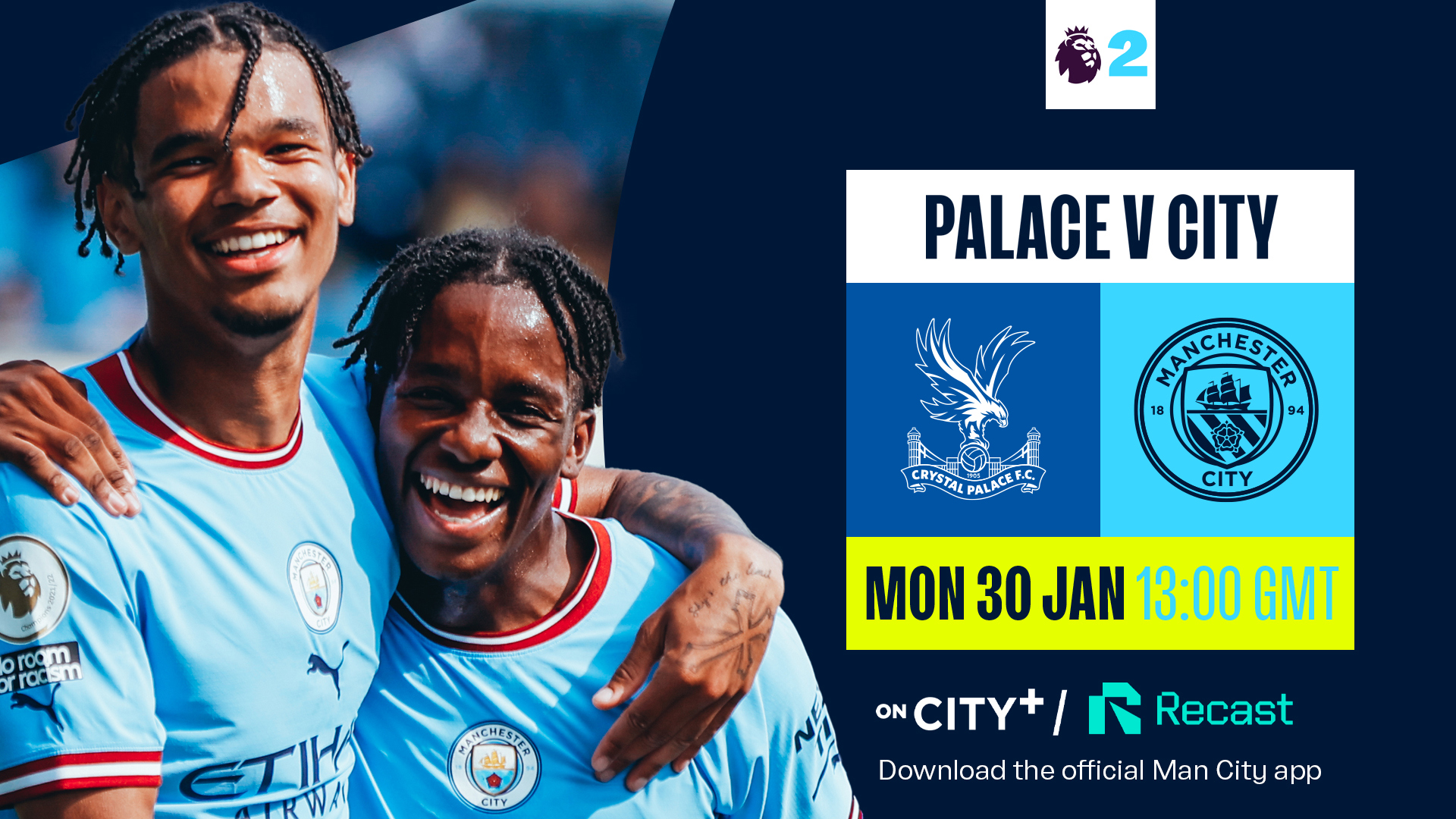 Watch Citys PL2 trip to Crystal Palace live on CITY+ or Recast