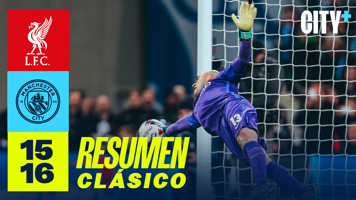 Liverpool 1-1 City (1-3 penaltis): resumen clásico