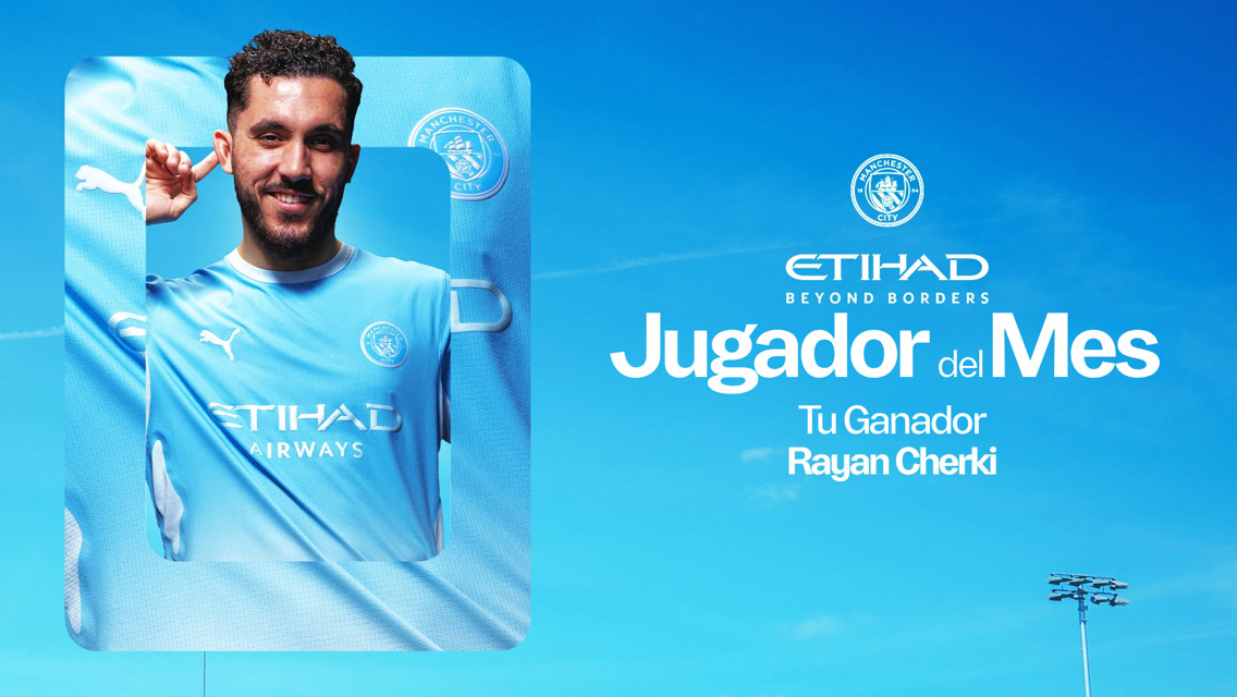 A promotional image for the Etihad Player of the Month award featuring Rayan Cherki in a Manchester City themed design with blue background.