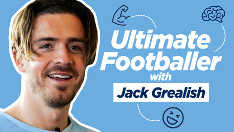 Jack Grealish: Ultimate Footballer