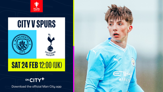 SATURDAY 24 FEBRUARY: City v Tottenham | FA Youth Cup