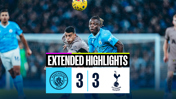 City 3-3 Spurs: Extended highlights