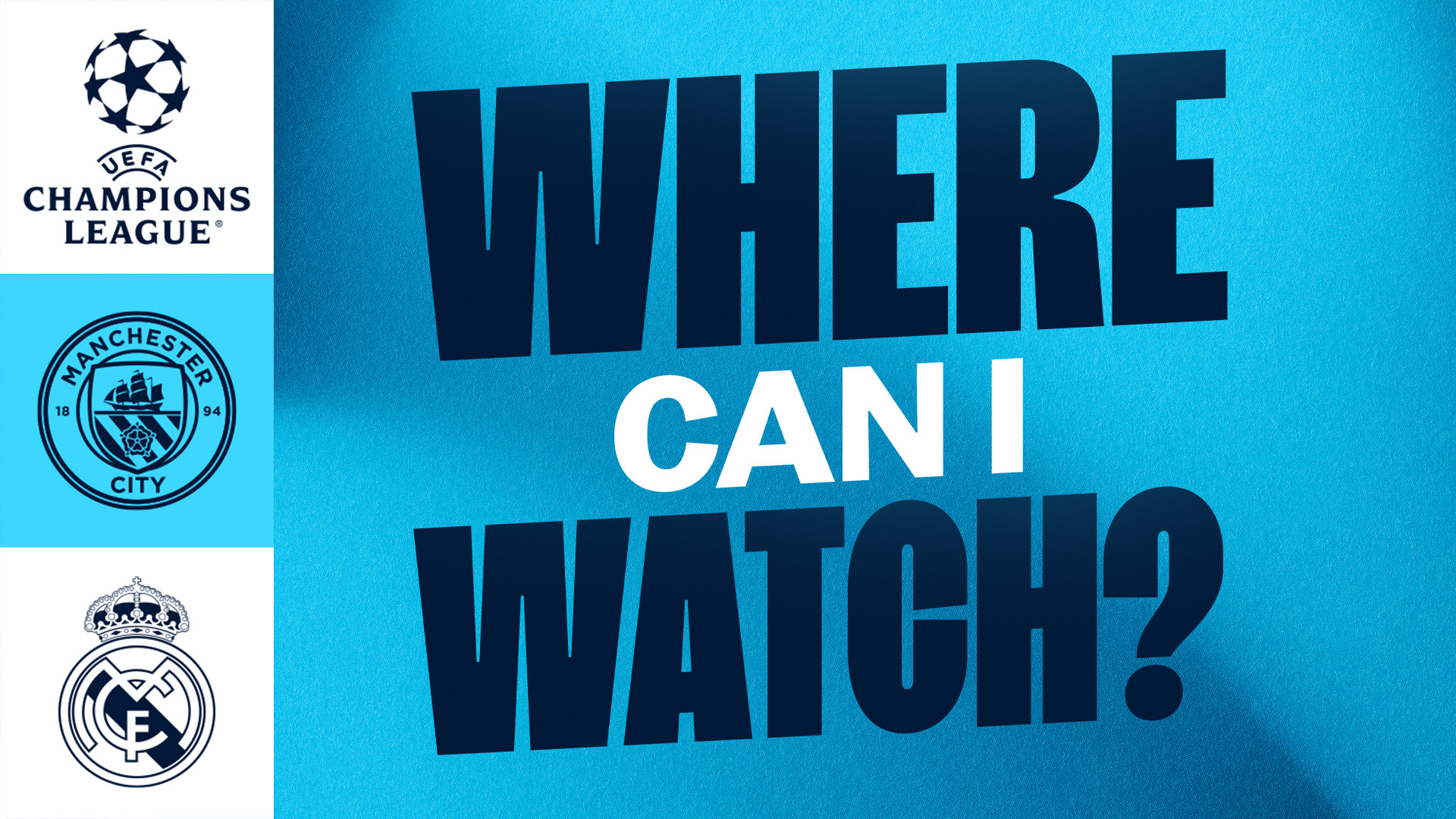 watch man city v real madrid