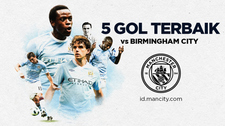 5 Gol Terbaik vs Birmingham City