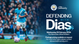 Promotional image for 'Defending with Dias' event at Manchester City's Etihad Stadium on 25 February 2026. Features a football player in a Manchester City kit with event details and contact information.