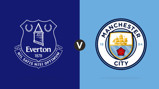 Everton v City match day live