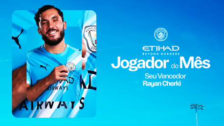 Image showcasing 'Jogador do Mês' with a Manchester City player and club logos. Winner is Rayan Cherki, associated with Etihad and Manchester City.