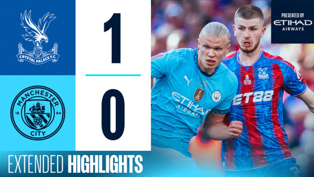 Extended Highlights: Crystal Palace 1-0 City