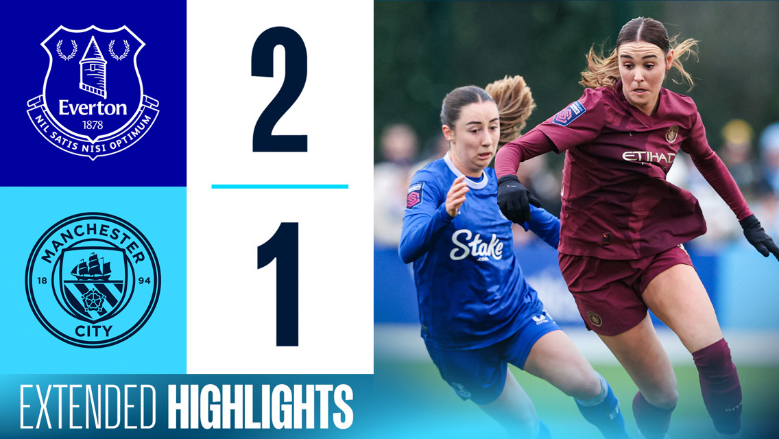 Extended Highlights: Everton 2-1 City