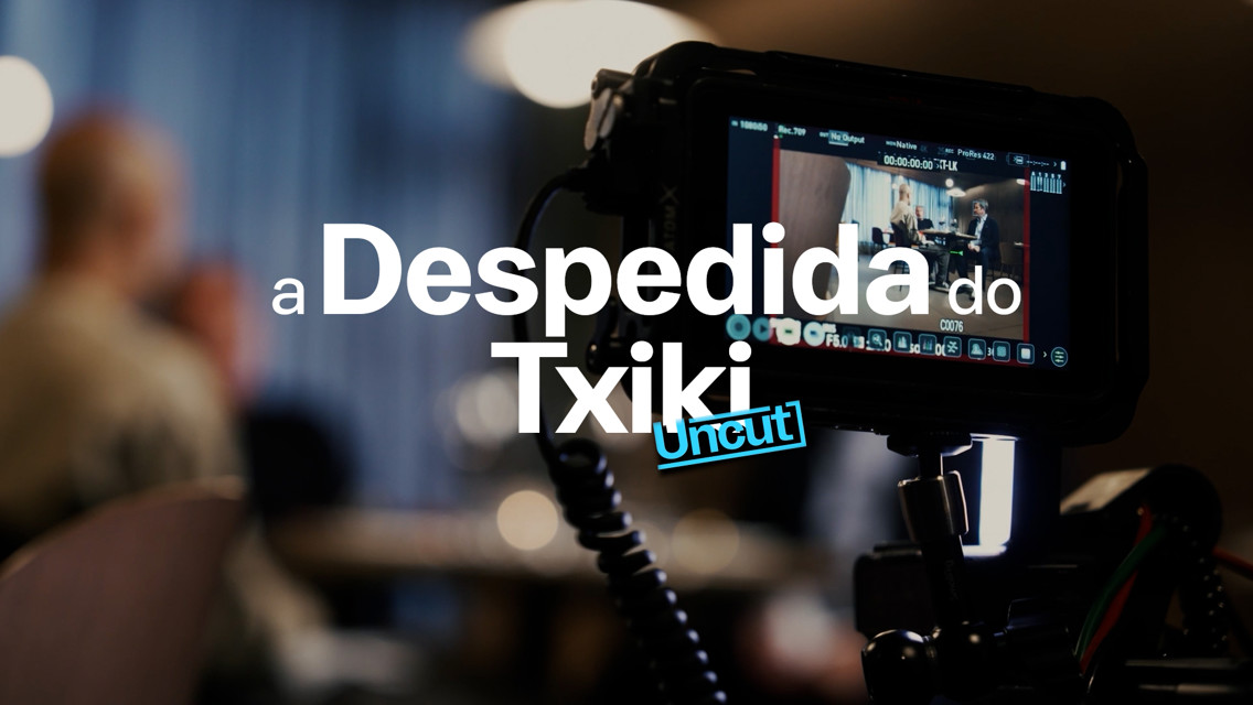 Trailer: A despedida do Txiki - Uncut 