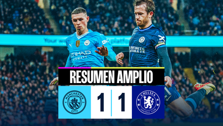City 1-1 Chelsea: resumen amplio