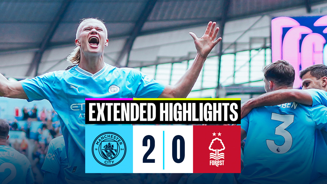 City 2-0 Forest: Extended highlights