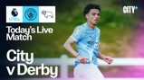 Manchester City U18 vs Derby County U18 live match promo featuring a Manchester City player on one side, with team logos and streaming details on the other.