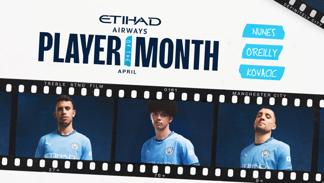 Etihad Player of the Month: April nominees revealed