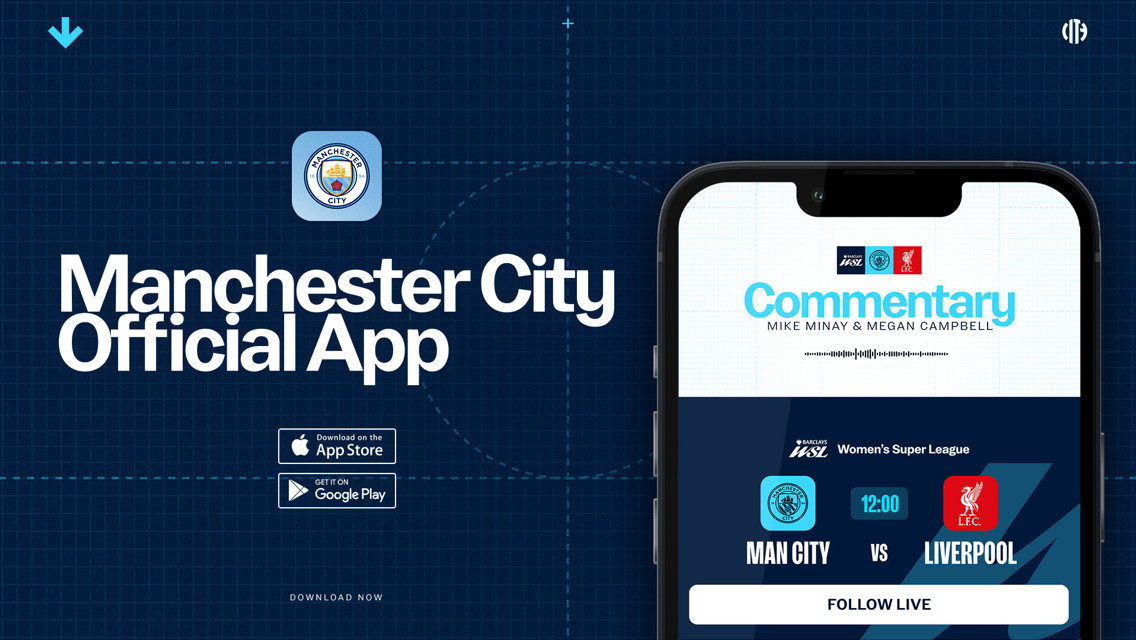 Promotional image for the Manchester City Official App highlighting live commentary for a Women's Super League match between Manchester City and Liverpool at 12:00.