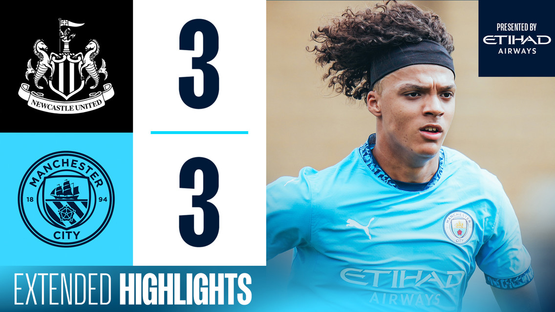 Extended highlights: Newcastle 3-3 City U18s