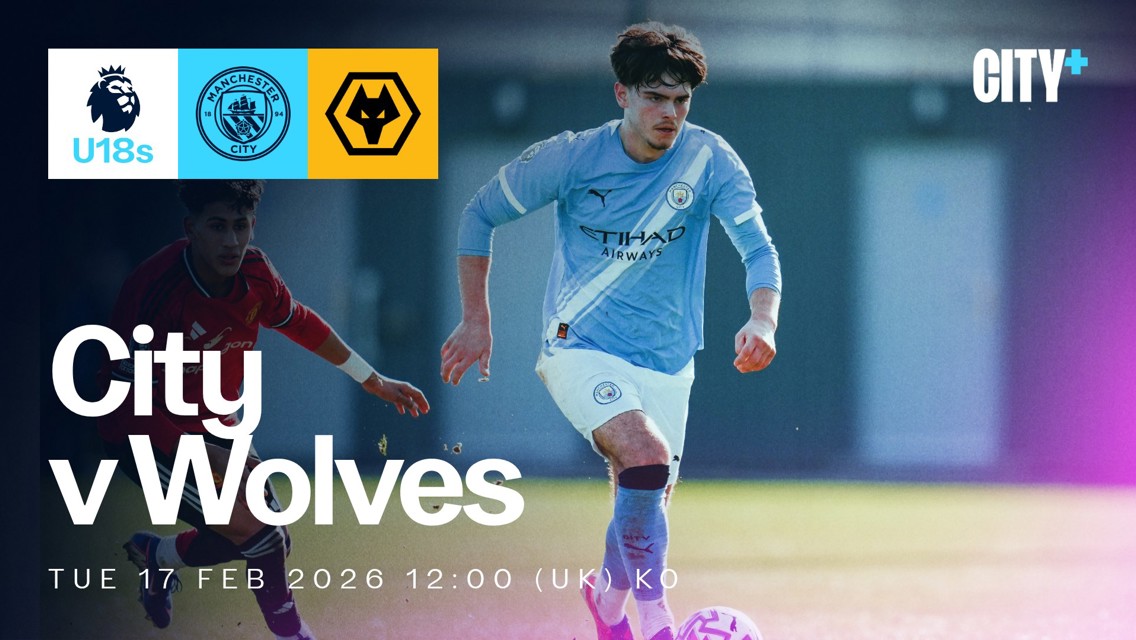 TUESDAY 17 FEBRUARY: City v Wolves - Under-18 Premier League North