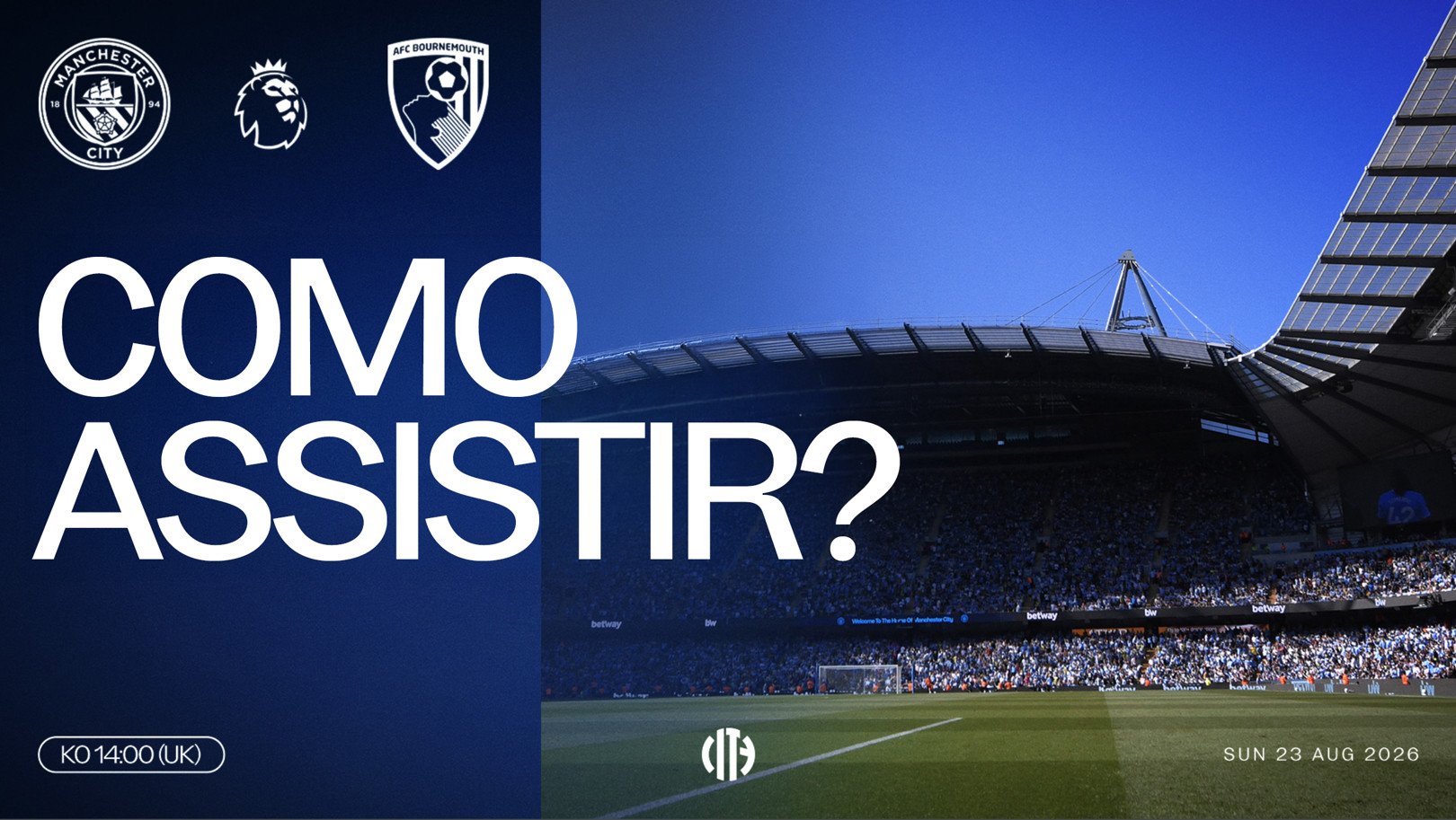 Como posso assistir a City x Bournemouth na TV?