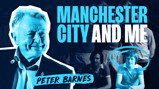 Graphic titled 'Manchester City and Me' featuring text 'Peter Barnes' with silhouettes of a team photo in the background.