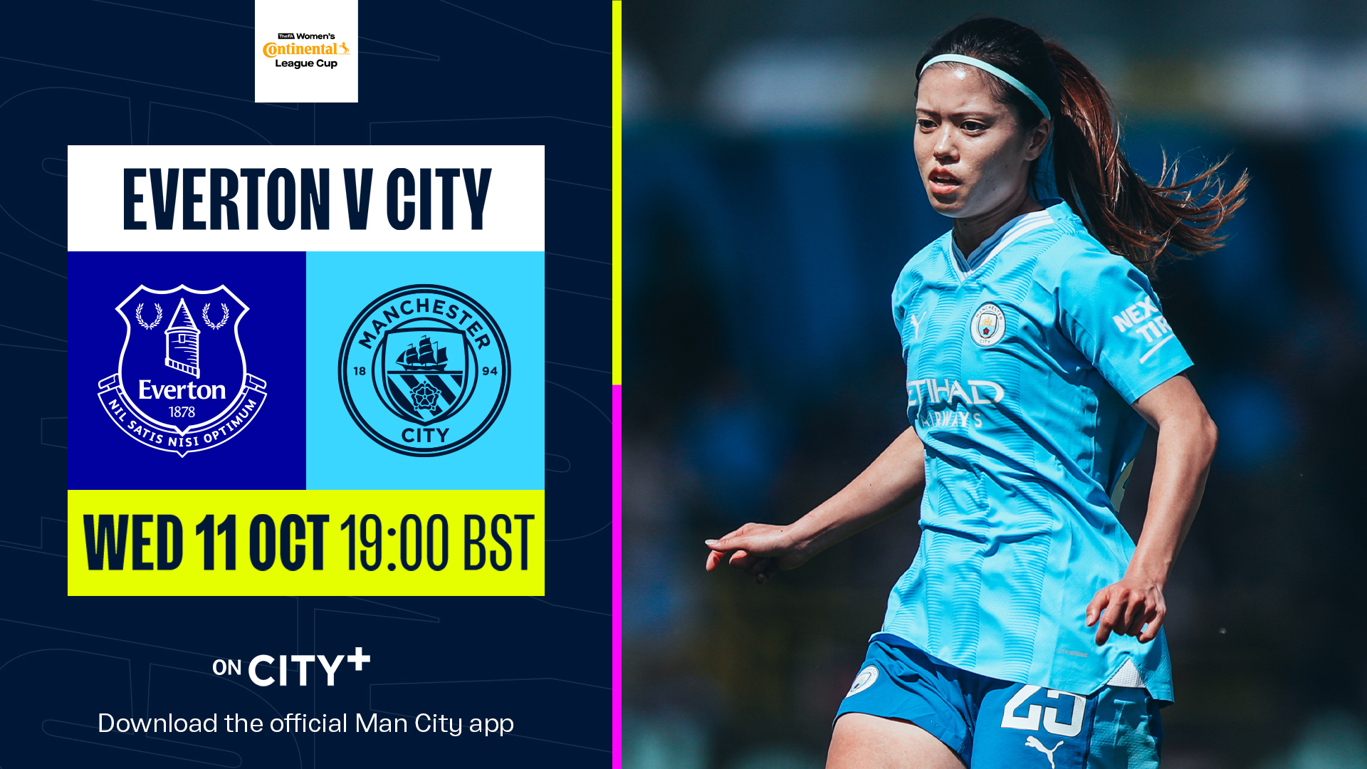 Everton v City FA Womens League Cup game live on CITY+