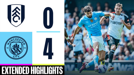 Extended highlights: Fulham 0-4 City