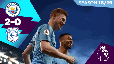 City 2-0 Cardiff: Full match replay 2018/19